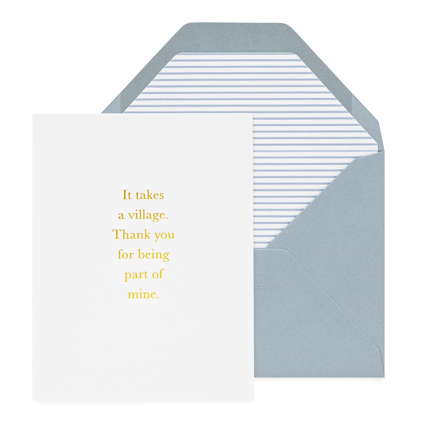 Greeting card with text 'It takes a village. Thank you for being part of mine' paired with a blue envelope with a striped envelope liner