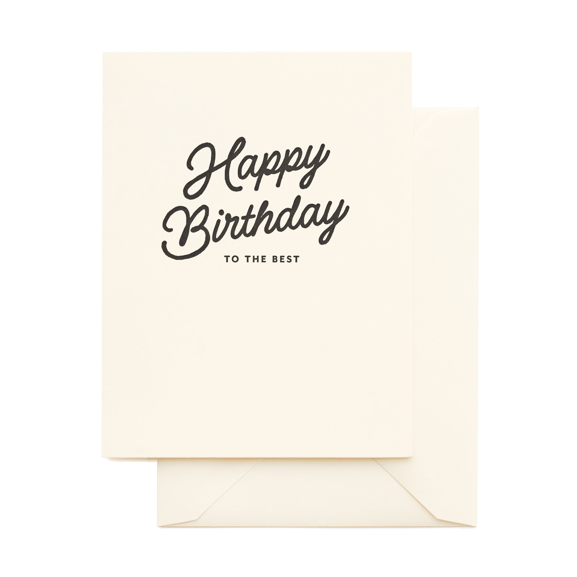cream greeting card printed in black ink with happy birthday to the best paired with a cream envelope