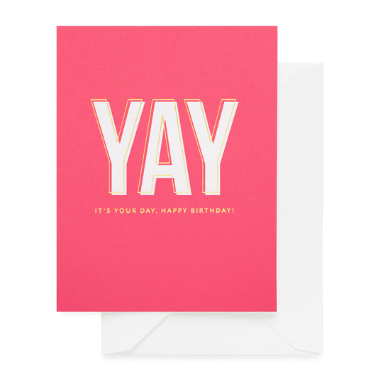 neon pink card with 'yay its your day happy birthday' in gold foil