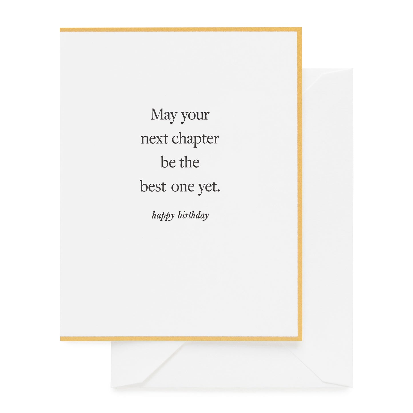 Gold bordered greeting card with 'may your next chapter be the best one yet happy birthday' paired with a white envelope