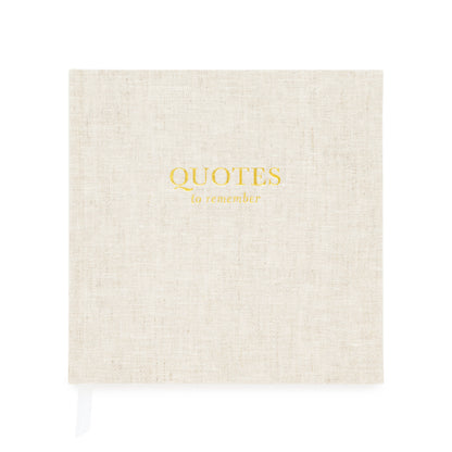 flax fabric bound book foil stamped with quotes to remember on the cover