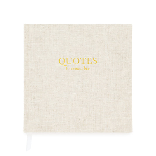 flax fabric bound book foil stamped with quotes to remember on the cover