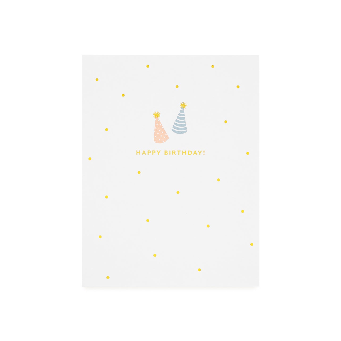 White greeting card with birthday hats in gold foil, pale pink, and blue, and 'Happy Birthday!' printed in gold foil