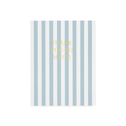 Blue stripe greeting card with 'thank you so much' printed in gold foil