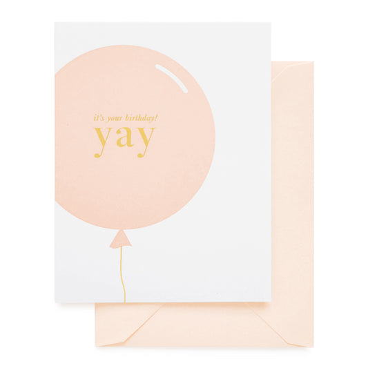 White card with large pale pink balloon with gold foil it's your birthday yay