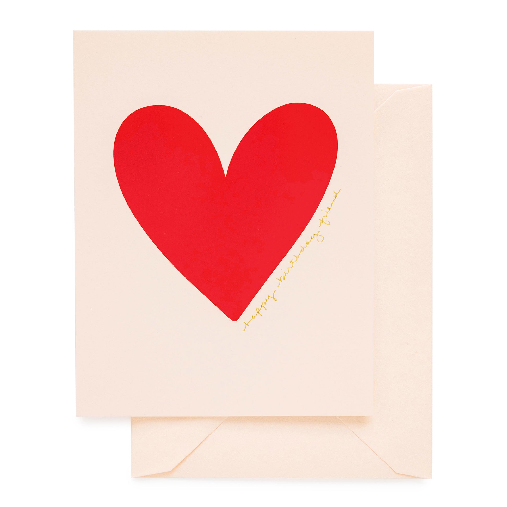 Pale pink card with large red heart printed with gold foil happy birthday friend